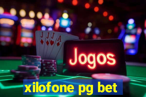 xilofone pg bet